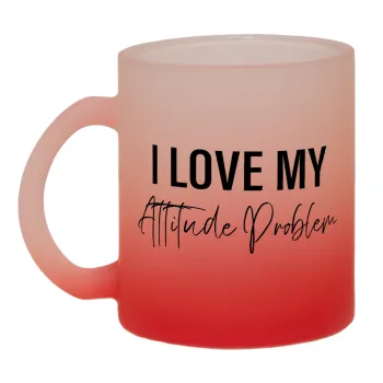 I love my attitude problem, Κούπα γυάλινη δίχρωμη με βάση το κόκκινο ματ, 330ml