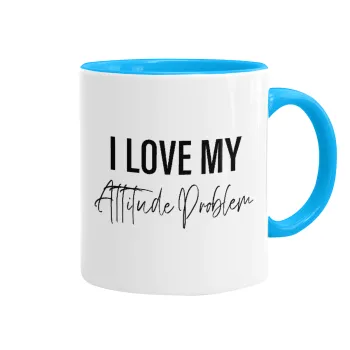 I love my attitude problem, Κούπα χρωματιστή γαλάζια, κεραμική, 330ml