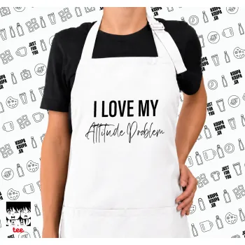 I love my attitude problem, Ποδιά μακριά Σεφ ολόσωμη με τσέπες white (ΕΝΗΛΙΚΩΝ)