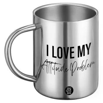 I love my attitude problem, Ανοξείδωτη Μεταλλική Κούπα 450ml - Διπλού Τοιχώματος