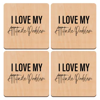 I love my attitude problem, ΣΕΤ x4 Σουβέρ ξύλινα τετράγωνα plywood (9cm)