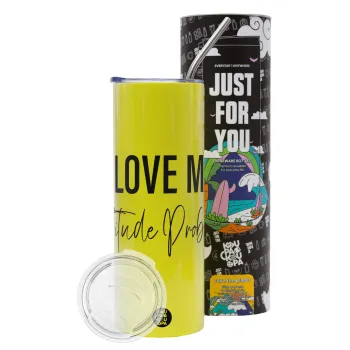 I love my attitude problem, Neon Yellow Travel Tumbler θερμό, μεταλλικό καλαμάκι(Ανωξείδωτο 304 Food grade, BPA free, 600ml)