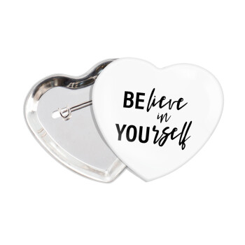 Believe in your self, Κονκάρδα παραμάνα καρδιά (57x52mm)