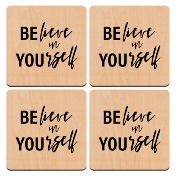 Believe in your self, ΣΕΤ x4 Σουβέρ ξύλινα τετράγωνα plywood (9cm)