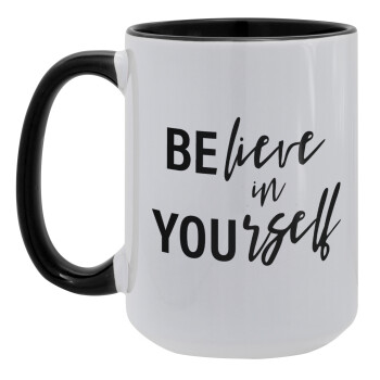 Believe in your self, Κούπα Mega 15oz, κεραμική Μαύρη, 450ml