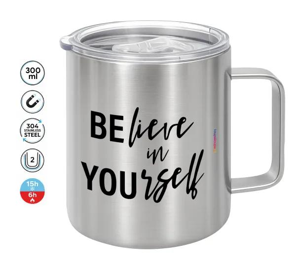 Believe in your self — Double-walled stainless steel mug 300ml with temperature-retaining lid