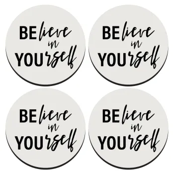 Believe in your self, ΣΕΤ 4 Σουβέρ ξύλινα στρογγυλά (9cm)