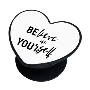 Believe in your self, Phone Holders Stand  καρδιά Μαύρο Βάση Στήριξης Κινητού στο Χέρι