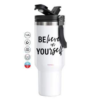 Believe in your self, Mega Tumbler με καπάκι, διπλού τοιχώματος (θερμό) 1,2L