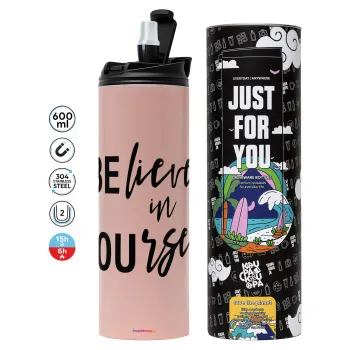 Believe in your self, Tumbler ποτήρι θερμό ΡΟΖ από ανοξείδωτο ατσάλι 600ml