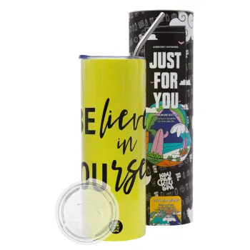 Believe in your self, Neon Yellow Travel Tumbler θερμό, μεταλλικό καλαμάκι(Ανωξείδωτο 304 Food grade, BPA free, 600ml)