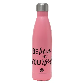 Believe in your self, Metal mug thermos Pink Mat (Stainless steel), double wall, 500ml