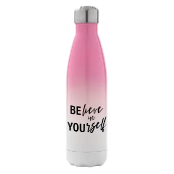Believe in your self, Μεταλλικό παγούρι θερμός Ροζ/Λευκό (Stainless steel), διπλού τοιχώματος, 500ml