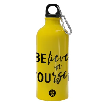 Believe in your self, Water bottle 600ml
