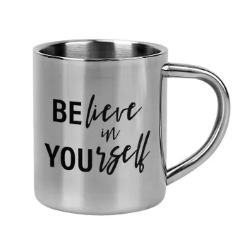 Believe in your self, Κούπα Ανοξείδωτη διπλού τοιχώματος 300ml