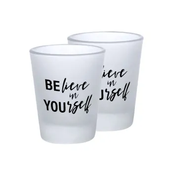 Believe in your self, Σφηνοπότηρα γυάλινα 45ml του πάγου (2 τεμάχια)
