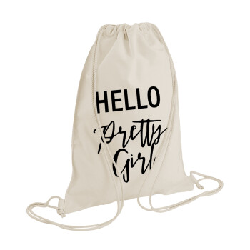 Hello pretty girl, Backpack bag GYMBAG natural (28x40cm)