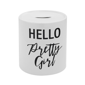 Hello pretty girl, Κουμπαράς πορσελάνης με τάπα