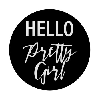 Hello pretty girl, 