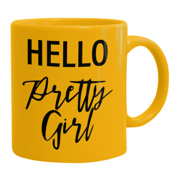 Hello pretty girl, Ceramic coffee mug yellow, 330ml