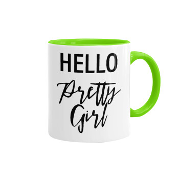Hello pretty girl, Mug colored light green, ceramic, 330ml