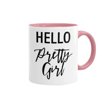 Hello pretty girl, Mug colored pink, ceramic, 330ml