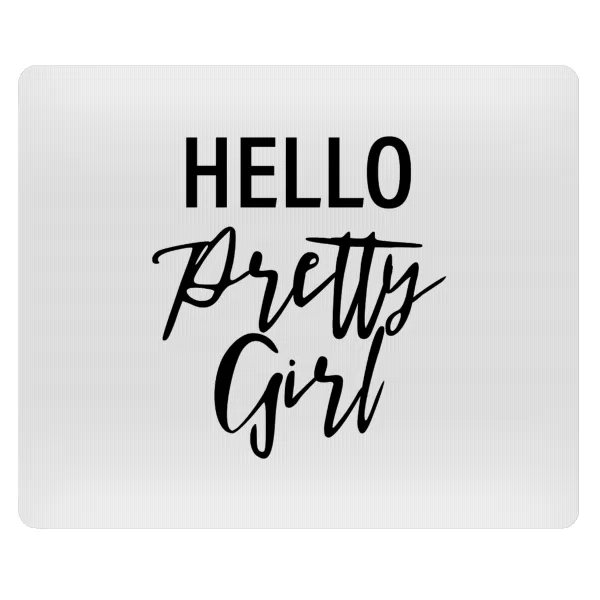 Hello pretty girl — Mousepad ορθογώνιο 23x19cm