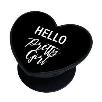 Hello pretty girl, Phone Holders Stand  καρδιά Μαύρο Βάση Στήριξης Κινητού στο Χέρι