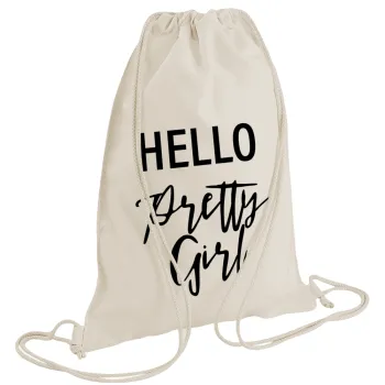Hello pretty girl, Backpack bag GYMBAG natural (28x40cm)