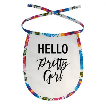 Hello pretty girl, Σαλιάρα μωρού αλέκιαστη με κορδόνι Χρωματιστή