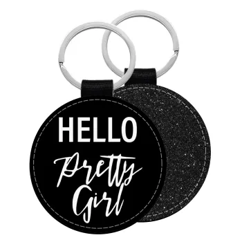 Hello pretty girl, Μπρελόκ Δερματίνη, στρογγυλό ΜΑΥΡΟ (5cm)