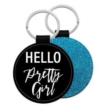 Hello pretty girl, Μπρελόκ Δερματίνη, στρογγυλό ΜΠΛΕ (5cm)