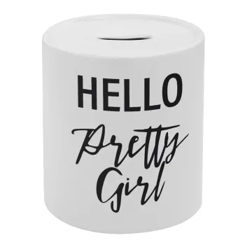 Hello pretty girl, Κουμπαράς πορσελάνης με τάπα