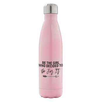 Be the girl who decided to, Metal mug thermos Pink Iridiscent (Stainless steel), double wall, 500ml