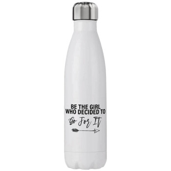 Be the girl who decided to, Stainless steel, double-walled, 750ml