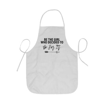 Be the girl who decided to, Ποδιά Σεφ ολόσωμη κοντή  Παιδική (44x62cm)