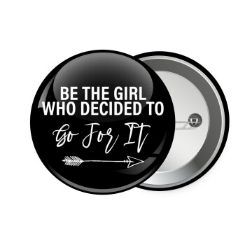 Be the girl who decided to, Κονκάρδα παραμάνα 7.5cm