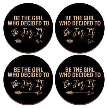 Be the girl who decided to, ΣΕΤ x4 Σουβέρ ξύλινα στρογγυλά plywood (9cm)
