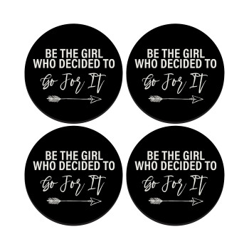 Be the girl who decided to, SET of 4 round wooden coasters (9cm)