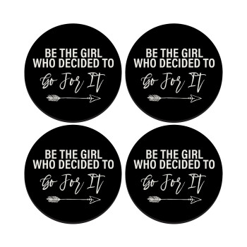 Be the girl who decided to, SET of 4 round wooden coasters (9cm)