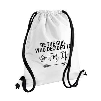 Be the girl who decided to, Τσάντα πλάτης πουγκί GYMBAG λευκή, με τσέπη (40x48cm) & χονδρά κορδόνια