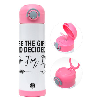 Be the girl who decided to, Children's hot water bottle, stainless steel, with safety straw, PINK (500ml)