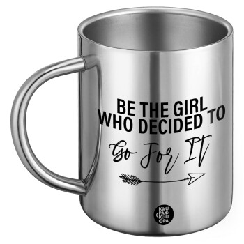 Be the girl who decided to, Ανοξείδωτη Μεταλλική Κούπα 450ml - Διπλού Τοιχώματος