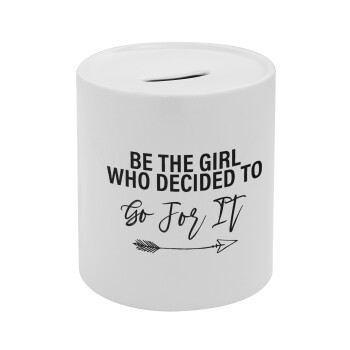 Be the girl who decided to, Κουμπαράς πορσελάνης με τάπα