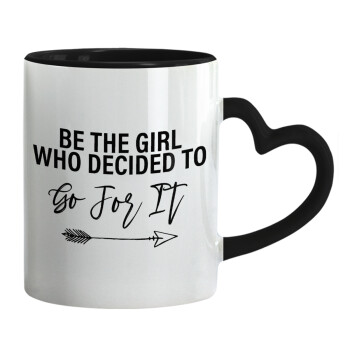 Be the girl who decided to, Mug heart black handle, ceramic, 330ml