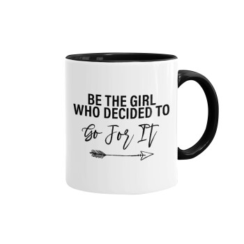 Be the girl who decided to, Κούπα χρωματιστή μαύρη, κεραμική, 330ml