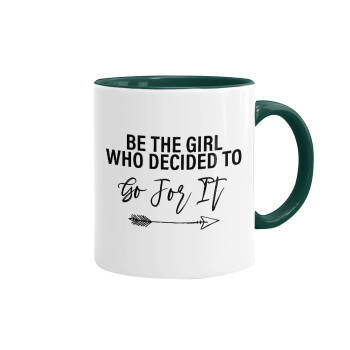 Be the girl who decided to, Mug colored green, ceramic, 330ml