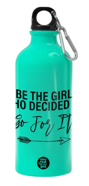 Be the girl who decided to — 1