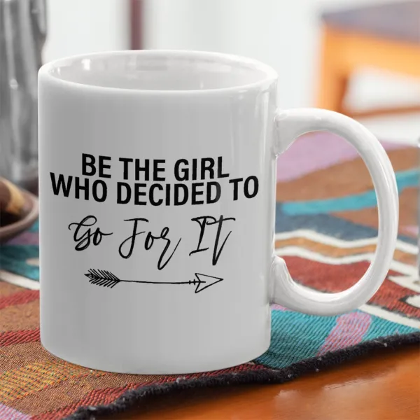 Be the girl who decided to — 2