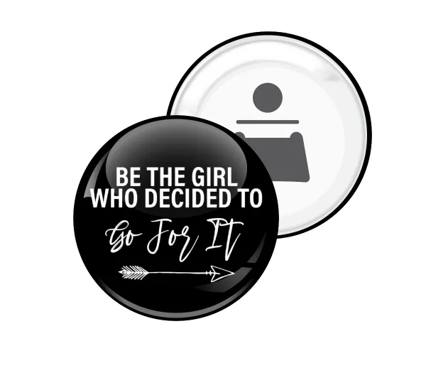 Be the girl who decided to — 1